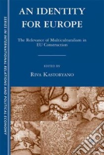 An Identity for Europe libro in lingua di Kastoryano Riva (EDT), Emmanuel Susan (TRN)