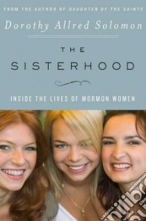 The Sisterhood libro in lingua di Solomon Dorothy Allred