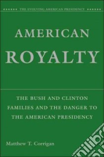 American Royalty libro in lingua di Corrigan Matthew T.