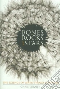 Bones, Rocks, and Stars libro in lingua di Turney Chris