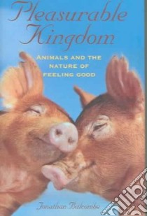 Pleasurable Kingdom libro in lingua di Balcombe Jonathan