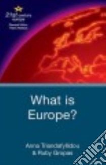 What Is Europe? libro in lingua di Triandafyllidou Anna, Gropas Ruby