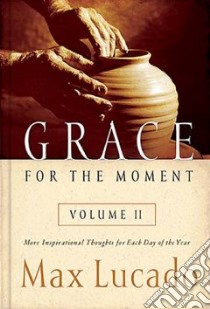 Grace for the Moment libro in lingua di Gibbs Terri A.