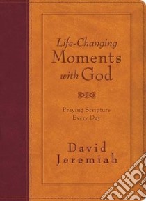 Life-Changing Moments With God libro in lingua di Jeremiah David