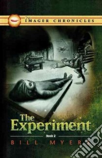 The Experiment libro in lingua di Myers Bill