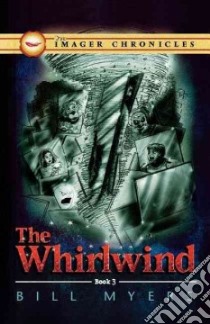 The Whirlwind libro in lingua di Myers Bill
