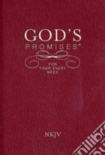 God's Promises for Your Every Need libro in lingua di Thomas Nelson Publishers (COR)