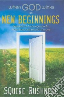 When God Winks on New Beginnings libro in lingua di Rushnell Squire