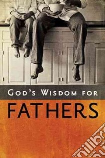 God's Wisdom for Fathers libro in lingua di Countryman Jack