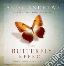 The Butterfly Effect libro in lingua di Andrews Andy