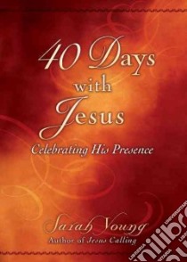 40 Days With Jesus libro in lingua di Young Sarah