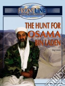 The Hunt For Osama Bin Laden libro in lingua di Greene Meg