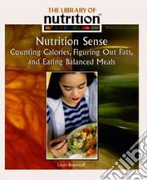 Nutrition Sense libro in lingua di Bickerstaff Linda
