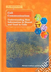 Cell Communication libro in lingua di Friedman Michael, Friedman Brett