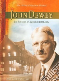 John Dewey libro in lingua di Casil Amy Sterling