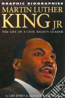 Martin Luther King Jr. libro in lingua di Jeffrey Gary, Forsey Christopher (ILT)