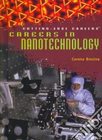 Careers in Nanotechnology libro in lingua di Brezina Corona