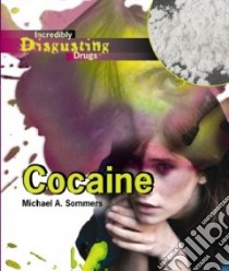 Cocaine libro in lingua di Sommers Michael A.