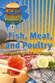 Fish, Meat, and Poultry libro in lingua di Harmon Daniel E.