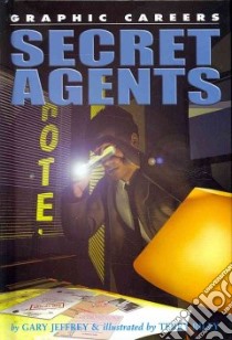 Secret Agents libro in lingua di Jeffrey Gary, Riley Terry (ILT)