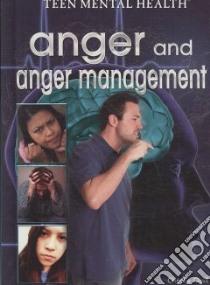 Anger and Anger Management libro in lingua di Quill Charlie