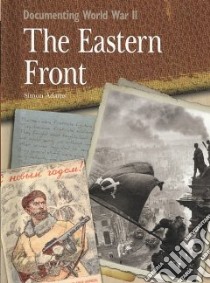 The Eastern Front libro in lingua di Adams Simon