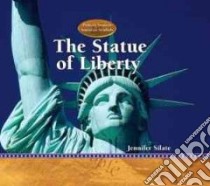 The Statue of Liberty libro in lingua di Silate Jennifer