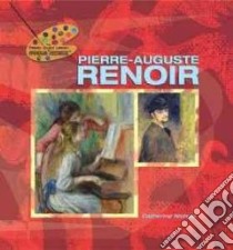 Pierre-Auguste Renoir libro in lingua di Nichols Catherine, Renoir Auguste