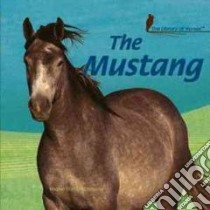 The Mustang libro in lingua di Criscione Rachel Damon