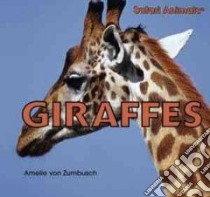 Giraffes libro in lingua di Zumbusch Amelie Von