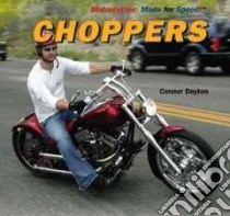 Choppers libro in lingua di Dayton Connor