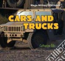 Cars and Trucks libro in lingua di Ellis Catherine