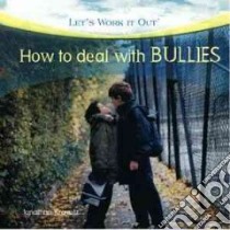 How to Deal With Bullies libro in lingua di Kravetz Jonathan