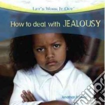 How to Deal With Jealousy libro in lingua di Kravetz Jonathan