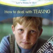 How to Deal With Teasing libro in lingua di Fiedler Julie