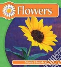 Flowers libro in lingua di Edwards Nicola