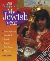 My Jewish Year libro in lingua di Senker Cath