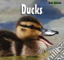 Ducks libro in lingua di Twine Alice