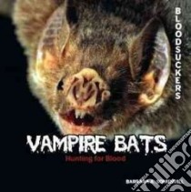 Vampire Bats libro in lingua di Somervill Barbara A.