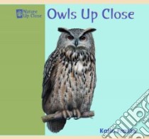 Owls Up Close libro in lingua di Franks Katie