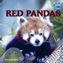 Red Pandas libro in lingua di Miller Sara Swan