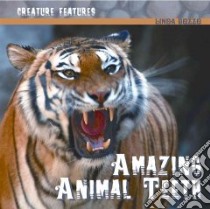Amazing Animal Teeth libro in lingua di Bozzo Linda