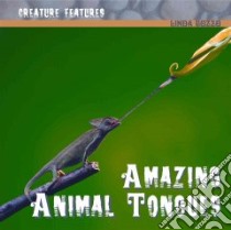 Amazing Animal Tongues libro in lingua di Bozzo Linda