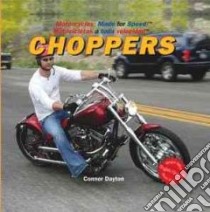 Choppers libro in lingua di Dayton Connor, Alaman Eduardo (TRN)