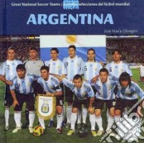 Argentina libro in lingua di Obregon Jose Maria, Benson Megan (TRN)