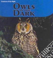 Owls in the Dark libro in lingua di Gonzales Doreen, Zumbusch Amelie Von (EDT)