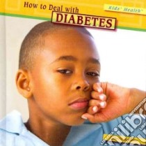 How to Deal With Diabetes libro in lingua di Robbins Lynette