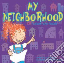 My Neighborhood libro in lingua di Bullard Lisa, Reibeling Brandon (ILT)