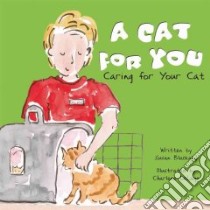 A Cat for You libro in lingua di Blackaby Susan, Delage Charlene (ILT)