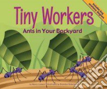Tiny Workers libro in lingua di Loewen Nancy, Reibeling Brandon (ILT)